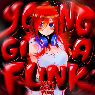 YOUNG GIRL A FUNK - EP