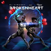 Broken Heart (feat. Kuami Eugene) - Single - DJ Vyrusky