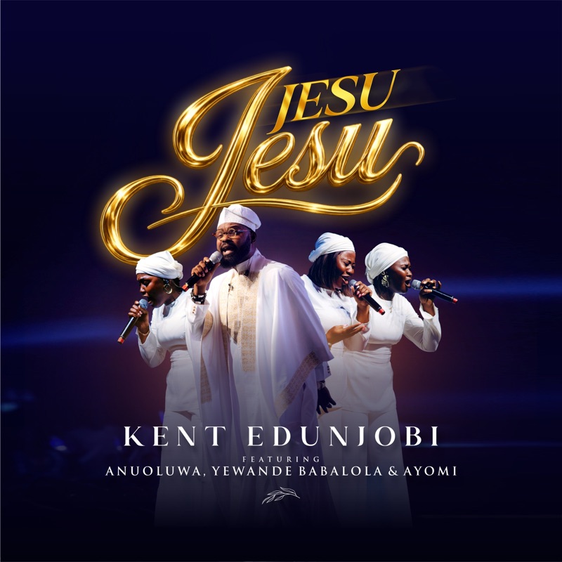 Jesu Jesu (feat. YEWANDE BABALOLA, Ayomi & Anuoluwa) - EP