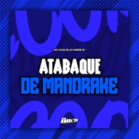 Atabaque de Mandrake - Single - DJ Mudin ZL, MC LN DA 0.1 & Só Hits Records