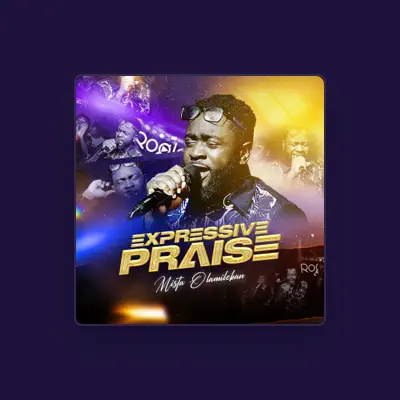 Listen to Mista Olamilekan, watch music videos, read bio, see tour dates & more!