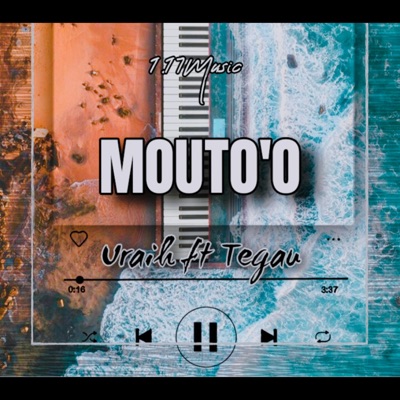 MOUTOO (feat. Uraih Tegau) - Single