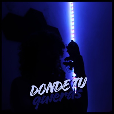 Donde tu quieras - Single