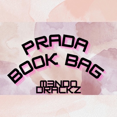 Prada Book Bag (feat. DRACKZ) - Single