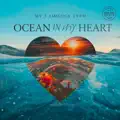 Ocean In My Heart