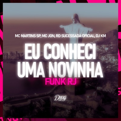 Eu Conheci uma Novinha (Funk Rj) - Single