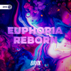 Euphoria Reborn - EP - BRRX