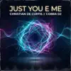 JUST YOU and ME