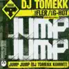 Jump, Jump (DJ Tomekk kommt) (feat. Fler & G