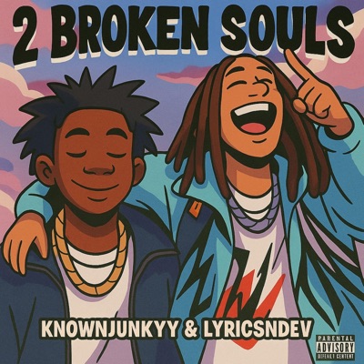 2 Broken souls (feat. LyricsnDev)