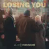LOSING YOU
