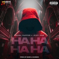 Ha Ha (feat. Jeizy One & Ángel Rapper) - Single - Monti Records