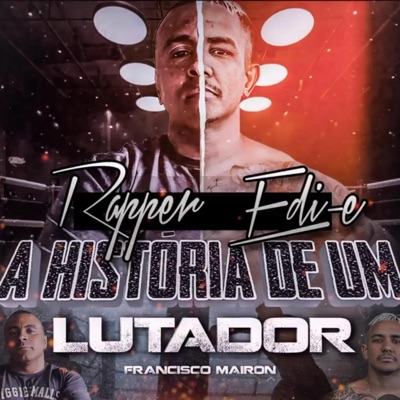 A história de um lutador - Single