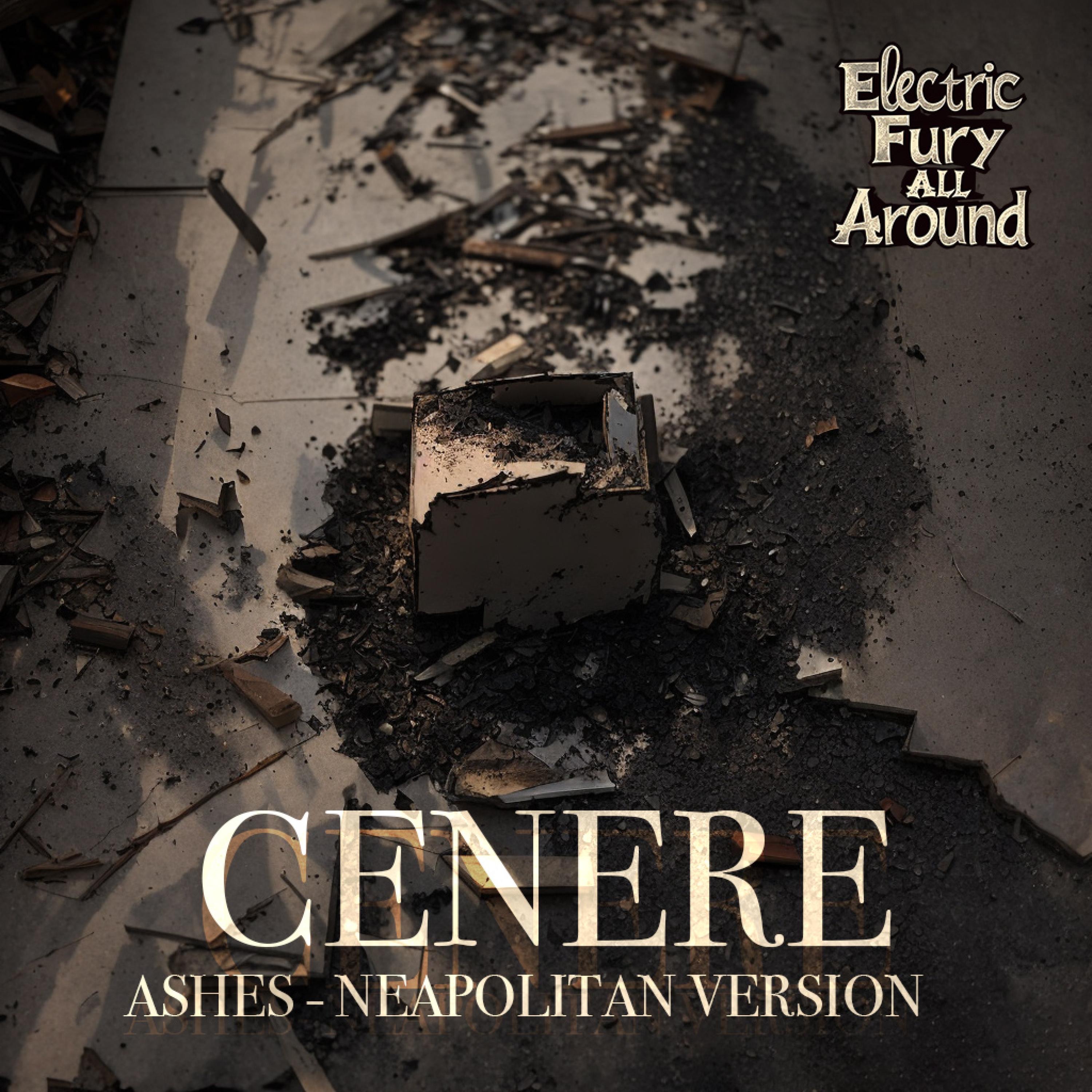 CENERE (Ashes - Neapolitan Version) - Single