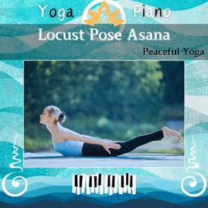 Locust Pose Asana: Peaceful Yoga