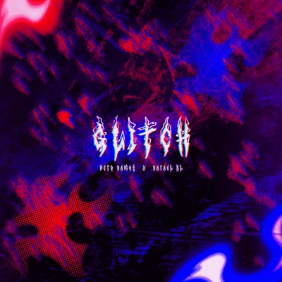 Glitch - Single
