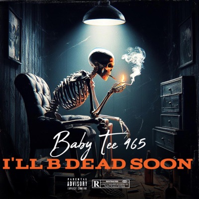 I'll B Dead Soon - Single