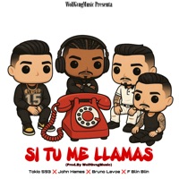 Si Tu Me Llamas - Single - Bruno Lavoe, Tokio, F Blin-Blin & John Hames