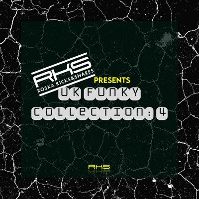 Rks Presents: Uk Funky Collection 4