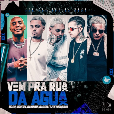 Vem pra Rua da Água (feat. Mc Gw) - Single