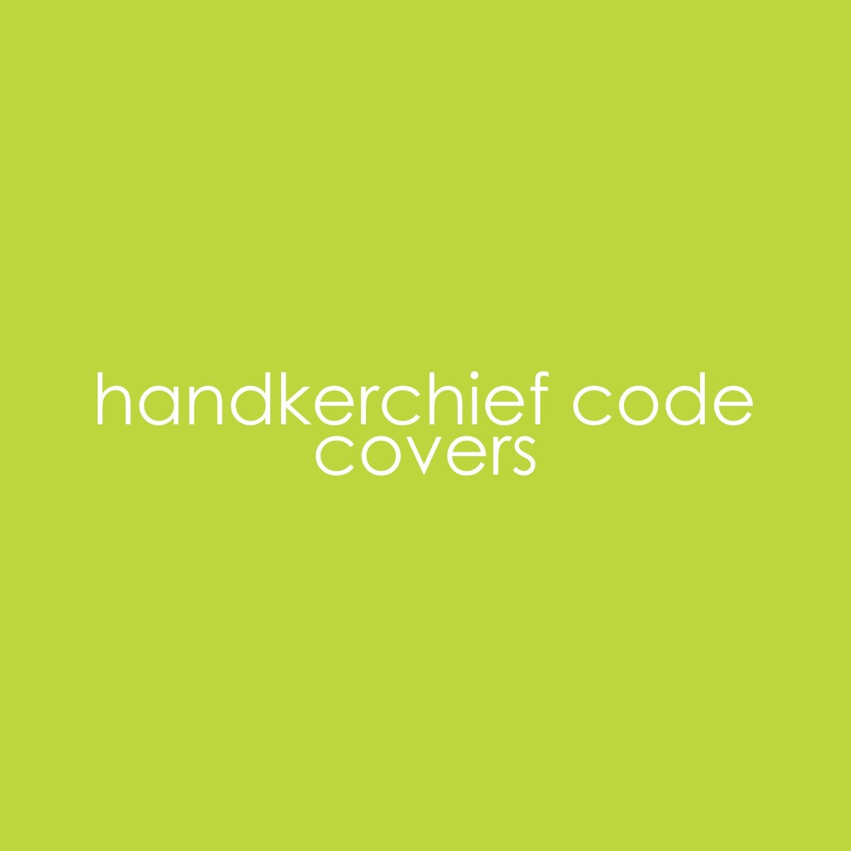 ‎Covers - Single - Album by handkerchief code - Apple Music