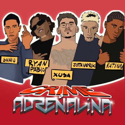 Crime & Adrenalina (feat. jotaverlk) - Single