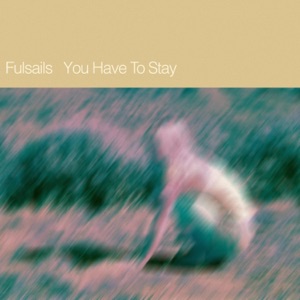 You Have To Stay - EP