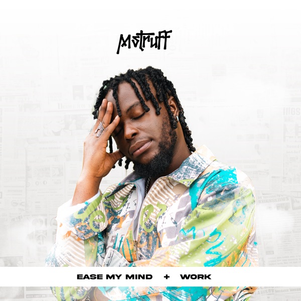 Work / Ease My Mind - Single
