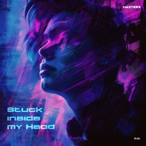 Stuck Inside My Head - Single