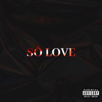 Só Love (Remix) - Single - Jhonny, Matheus Kennedy & TRIMOX