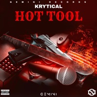 Hot Tool (feat. Krytical) - Single - GEMINI RECORDS