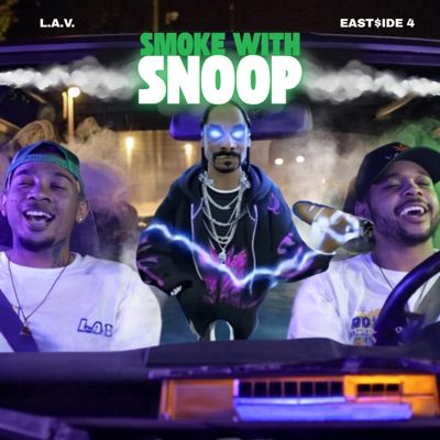 Smoke With Snoop (feat. E.Side4) - Single
