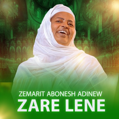 Song - Zare Lene - Zemarit Abonesh Adinew
