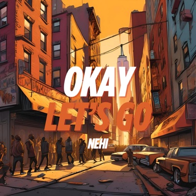 OKAY LET'S GO - Single