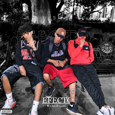 EFECTO (feat. Leo MP & AxelGH) - Single