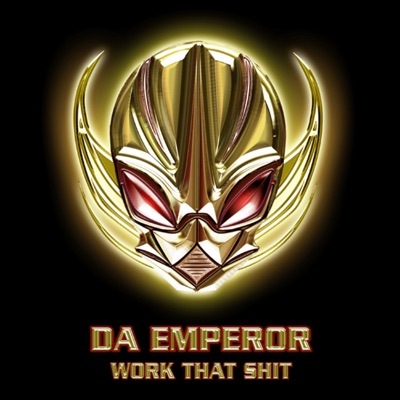 Work That Shit - Single