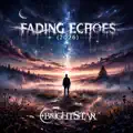 Fading Echoes
