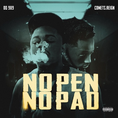 No Pen No Pad (feat. Cometsreign)
