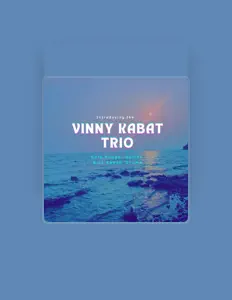 Vinny Kabat을(를) 듣고, 뮤직 비디오를 보고, 약력을 읽고, 투어 일정 등을 확인하세요!