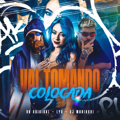 Vai Tomando Colocada - Single