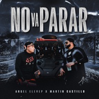 No Va Parar - Single - Martin Castillo & Angel Elevep