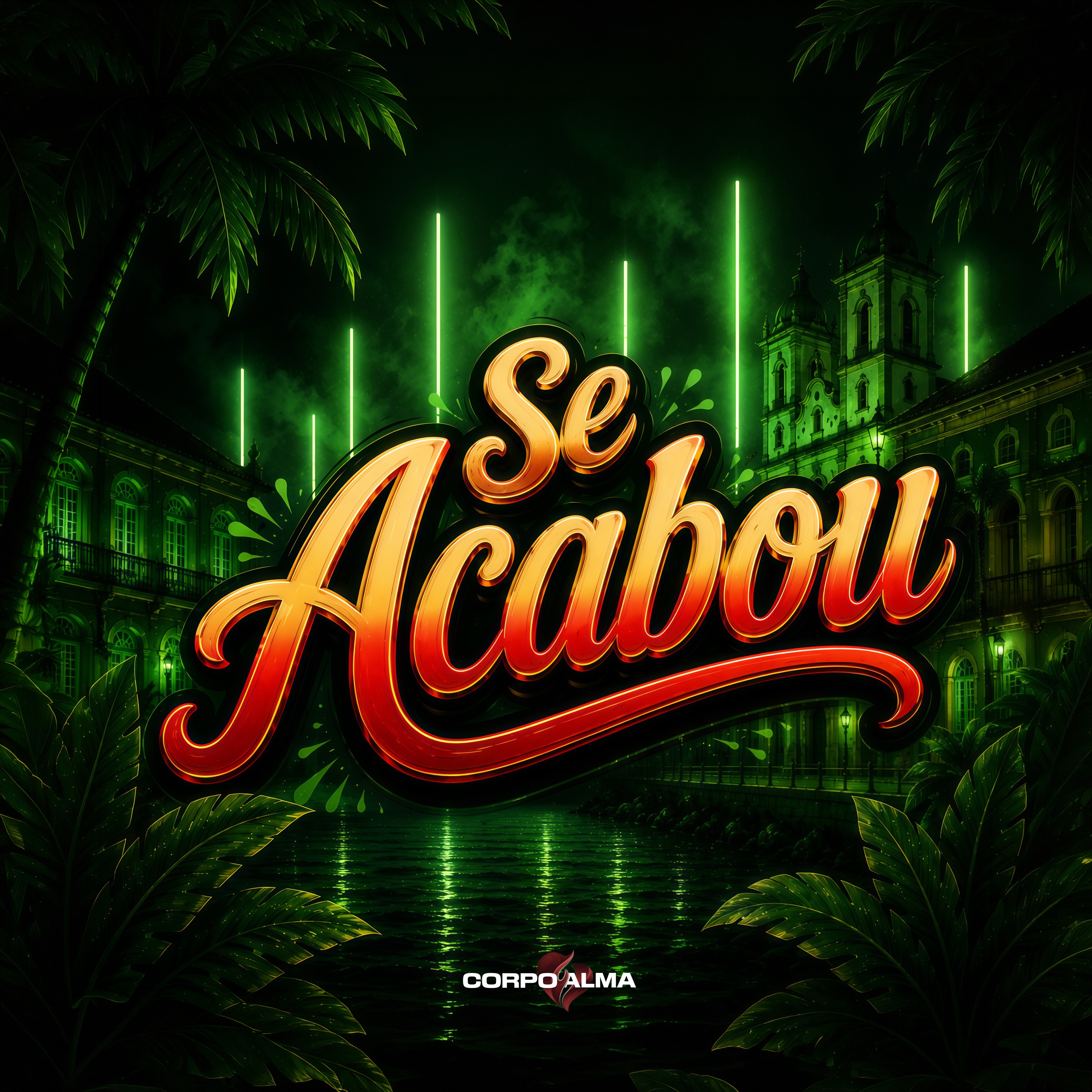 Se Acabou - Corpo, Cumbia e Alma (Ao Vivo) - Single