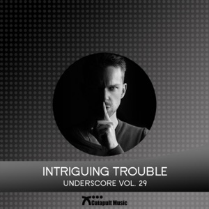 Intriguing Trouble