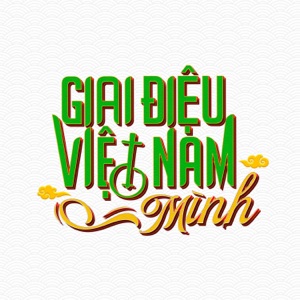 Giai Điệu Việt Nam Mình (Tích Tịch Tình Tang)