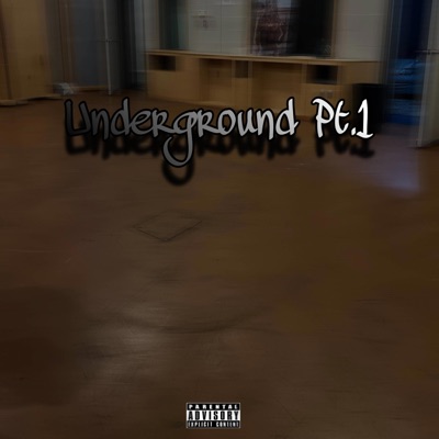 Underground Pt. 1 - Single