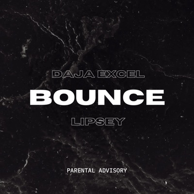 Bounce (feat. LIPSEY) - Single