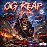 OG Reap (feat. Dada68x & Keefy68x) - Single - Cookie Mike & MBK Sh8ke