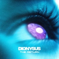 The Return - Single - Dionysus