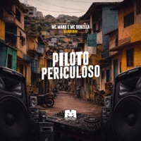 Piloto Periculoso - Single - MC Manu & MC Donzela