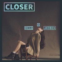 Closer - Single - Akoben